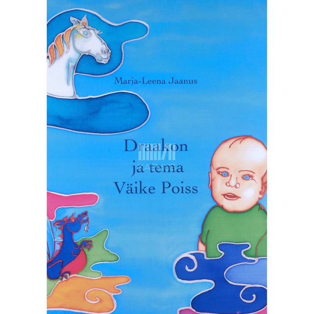 Marja-Leena Jaanus - Draakon ja tema Väike Poiss