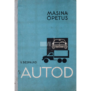 Vladimir Bespalko - Autod. Käsiraamat õpilastele