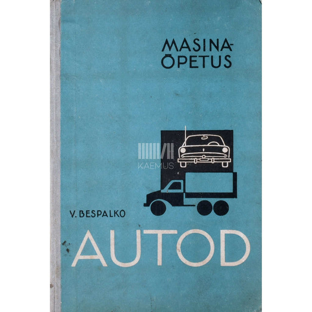 Vladimir Bespalko - Autod. Käsiraamat õpilastele
