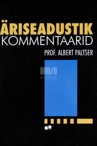 Äriseadustik. Professor Albert Paltseri kommentaarid - Kaemus