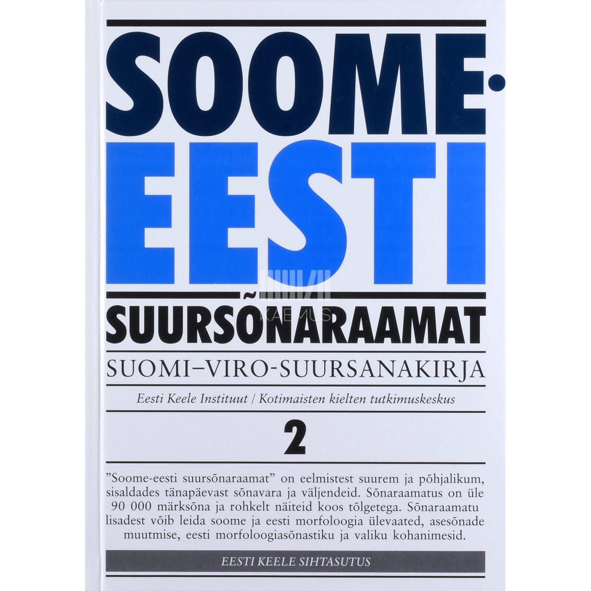 ... Soome-eesti suursõnaraamat. R-Ö 2. osa