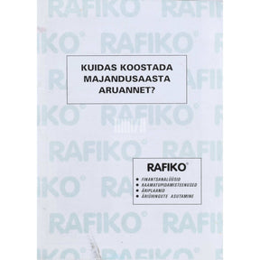 ... Kuidas koostada majandusaasta aruannet?