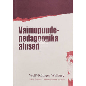 Wolf-Rüdiger Walburg Vaimupuudepedagoogika alused
