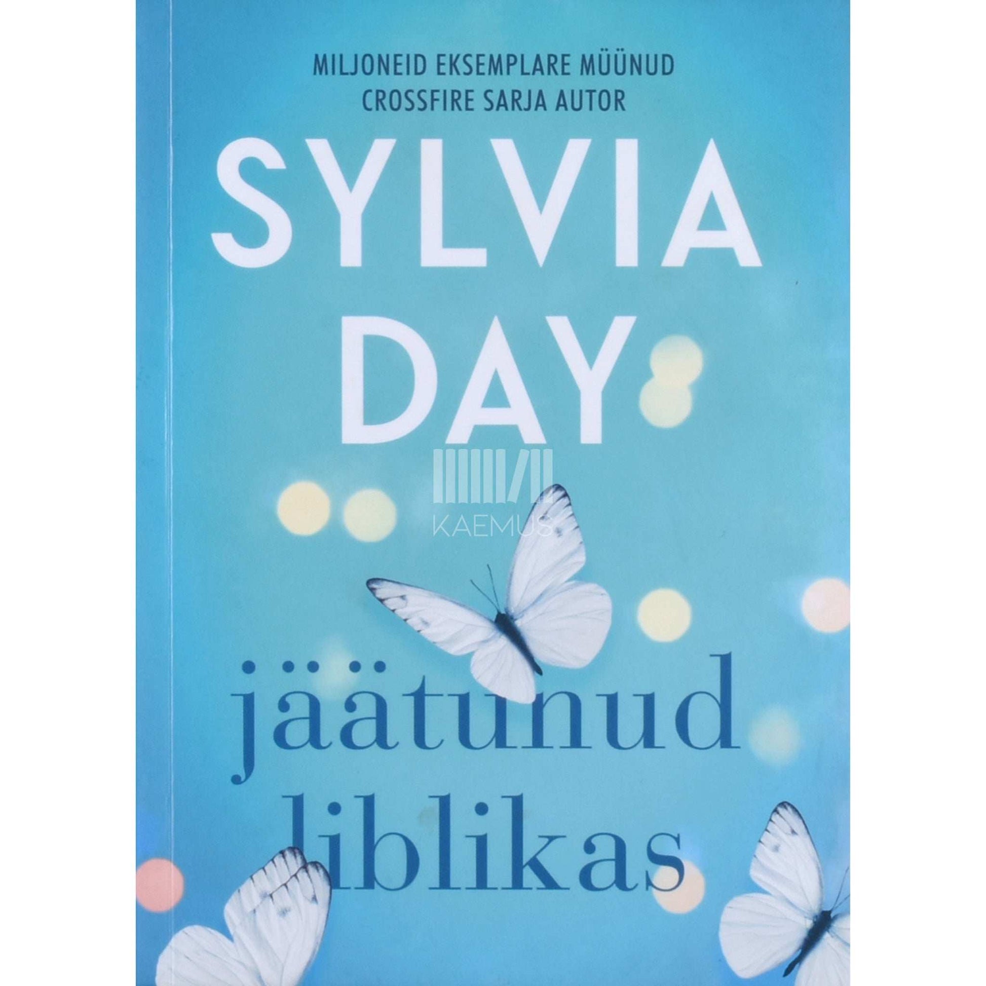 Sylvia Day - Jäätunud liblikas