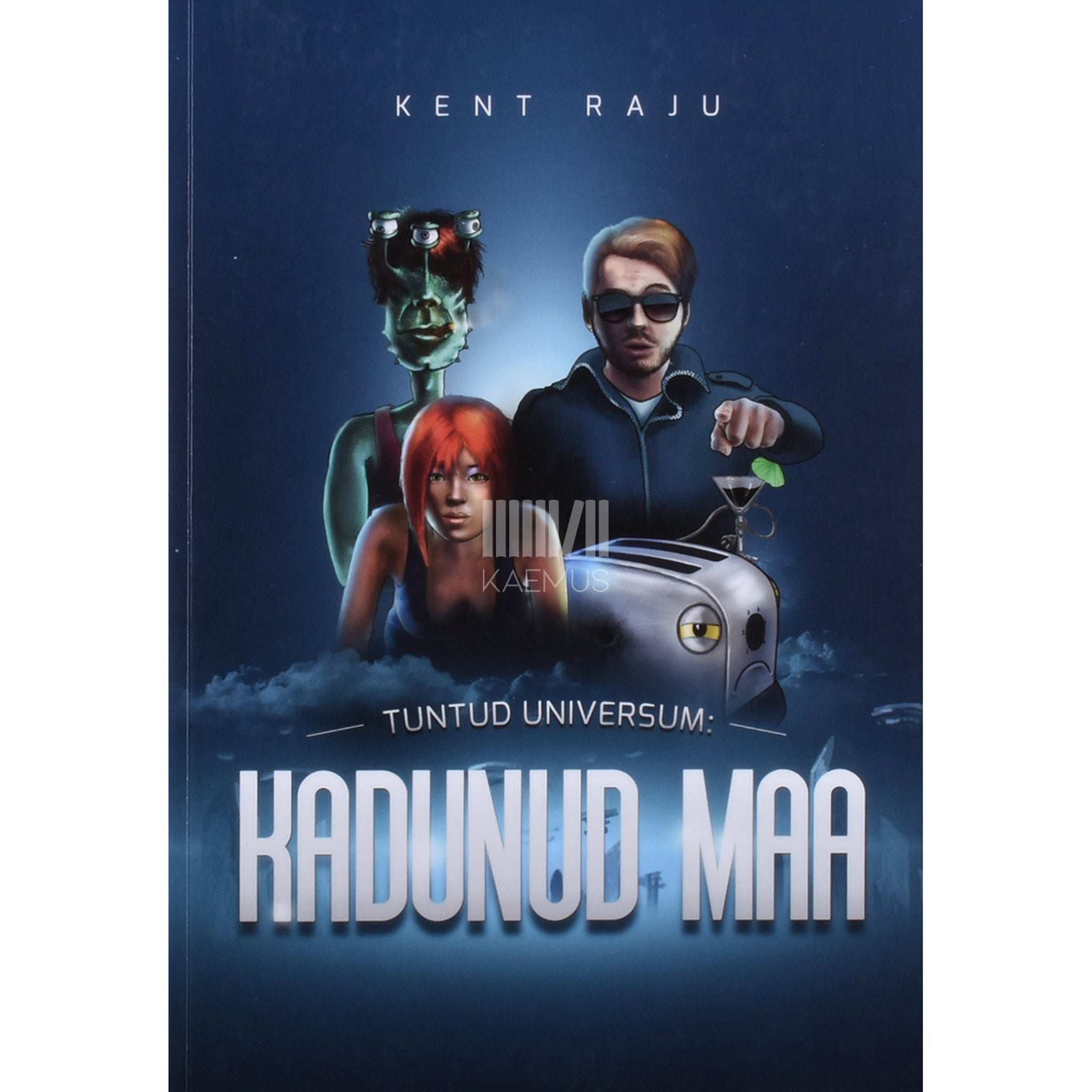 Kent Raju Tuntud Universum. Kadunud Maa