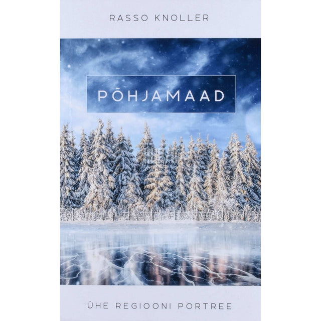 Rasso Knoller - Põhjamaad. Ühe regiooni portree