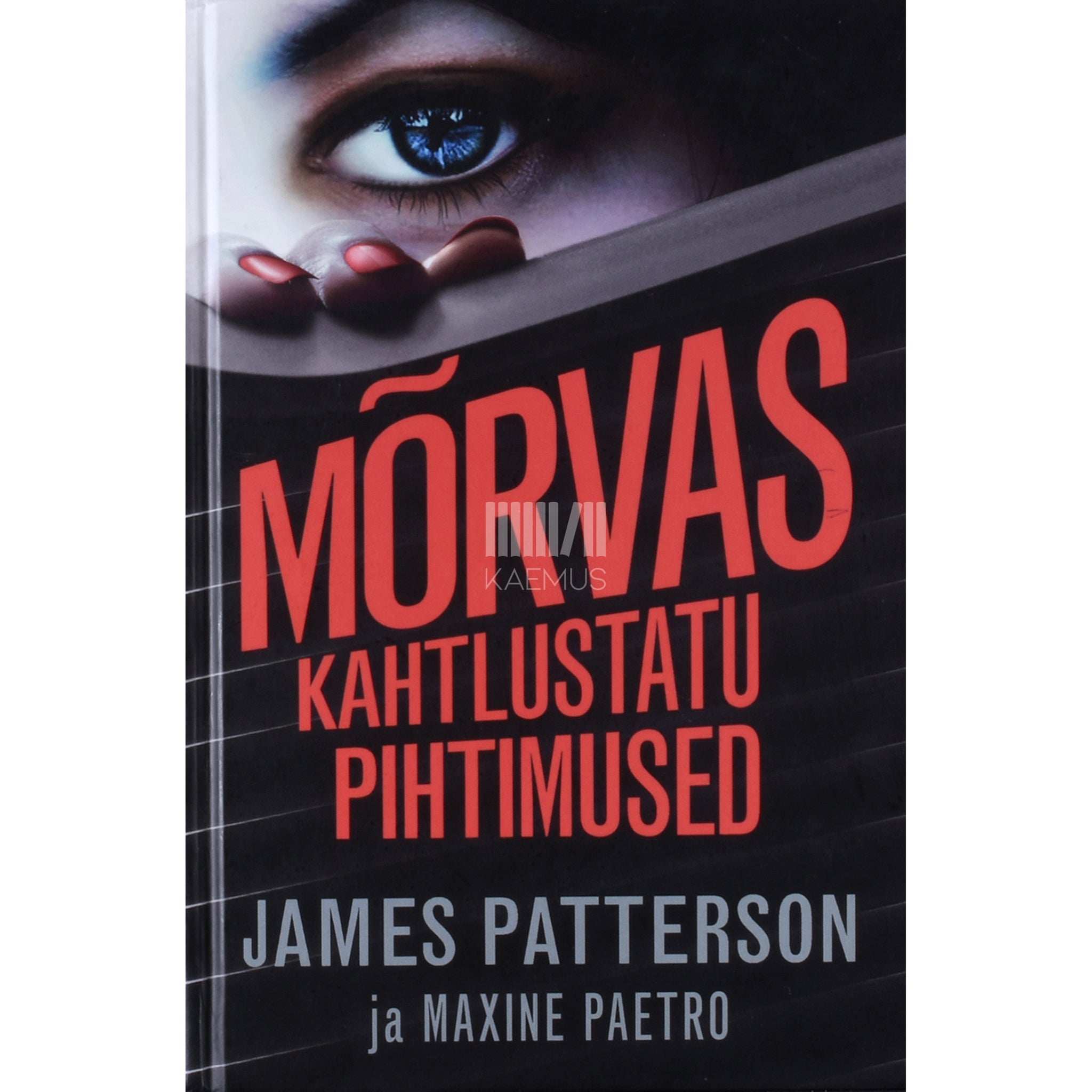 Maxine Paetro, James Patterson Mõrvas kahtlustatu pihtimused