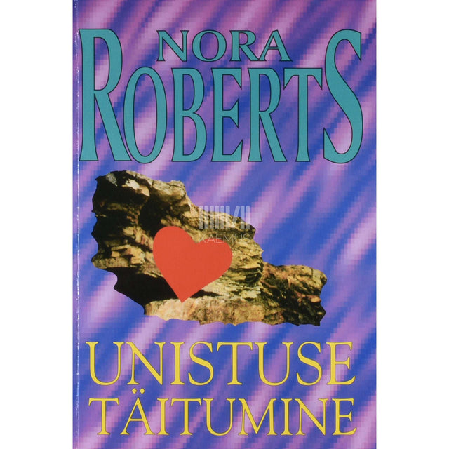 Nora Roberts - Unistuse täitumine