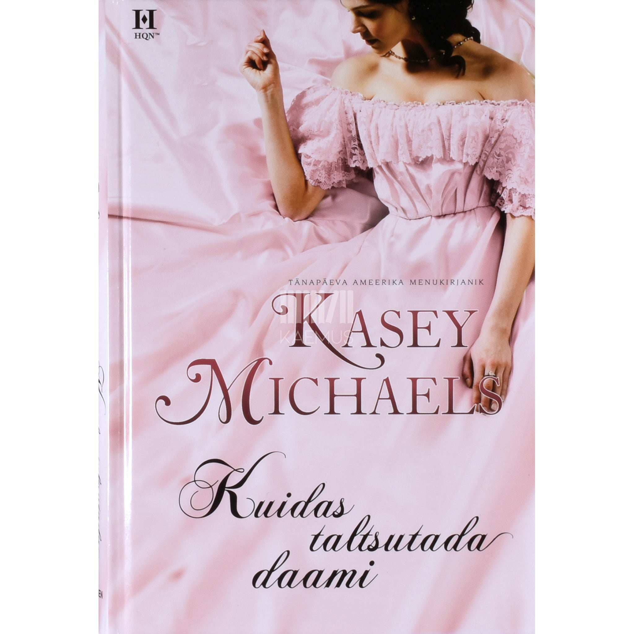 Kasey Michaels Kuidas taltsutada daami