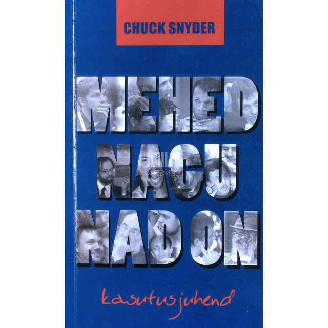 Chuck Snyder - Mehed nagu nad on. Kasutusjuhend