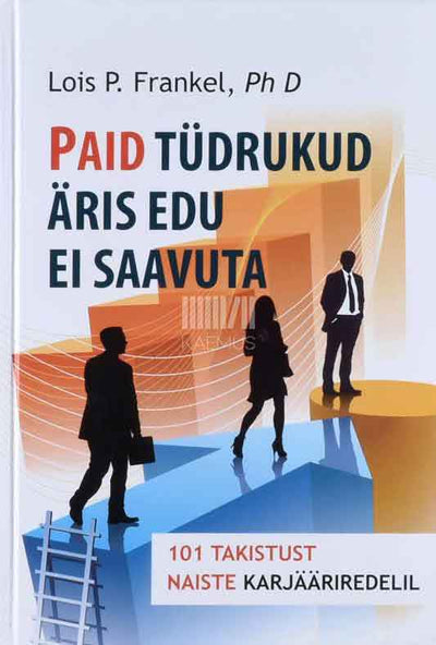 Paid tüdrukud äris edu ei saavuta - Kaemus