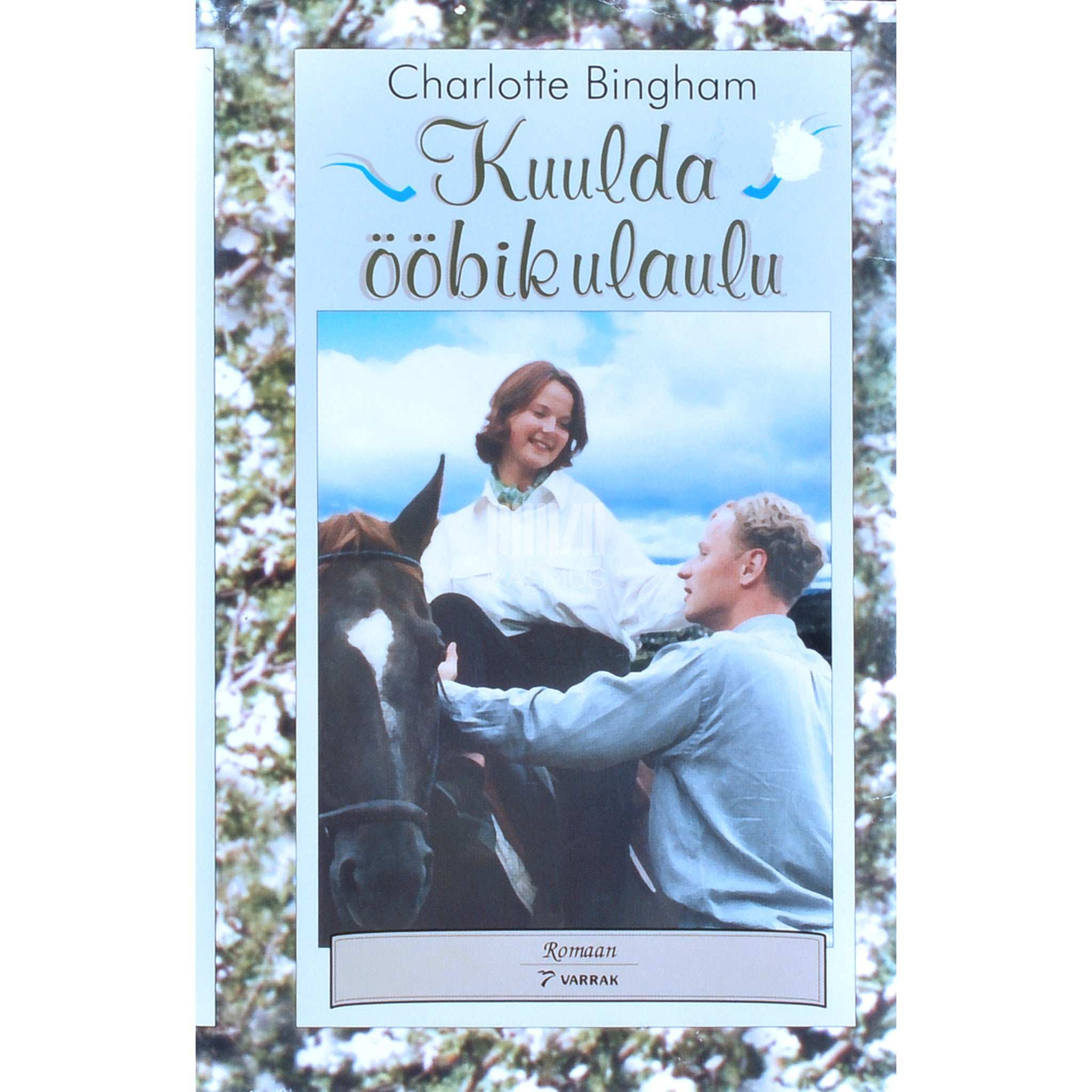 Charlotte Bingham Kuulda ööbikulaulu