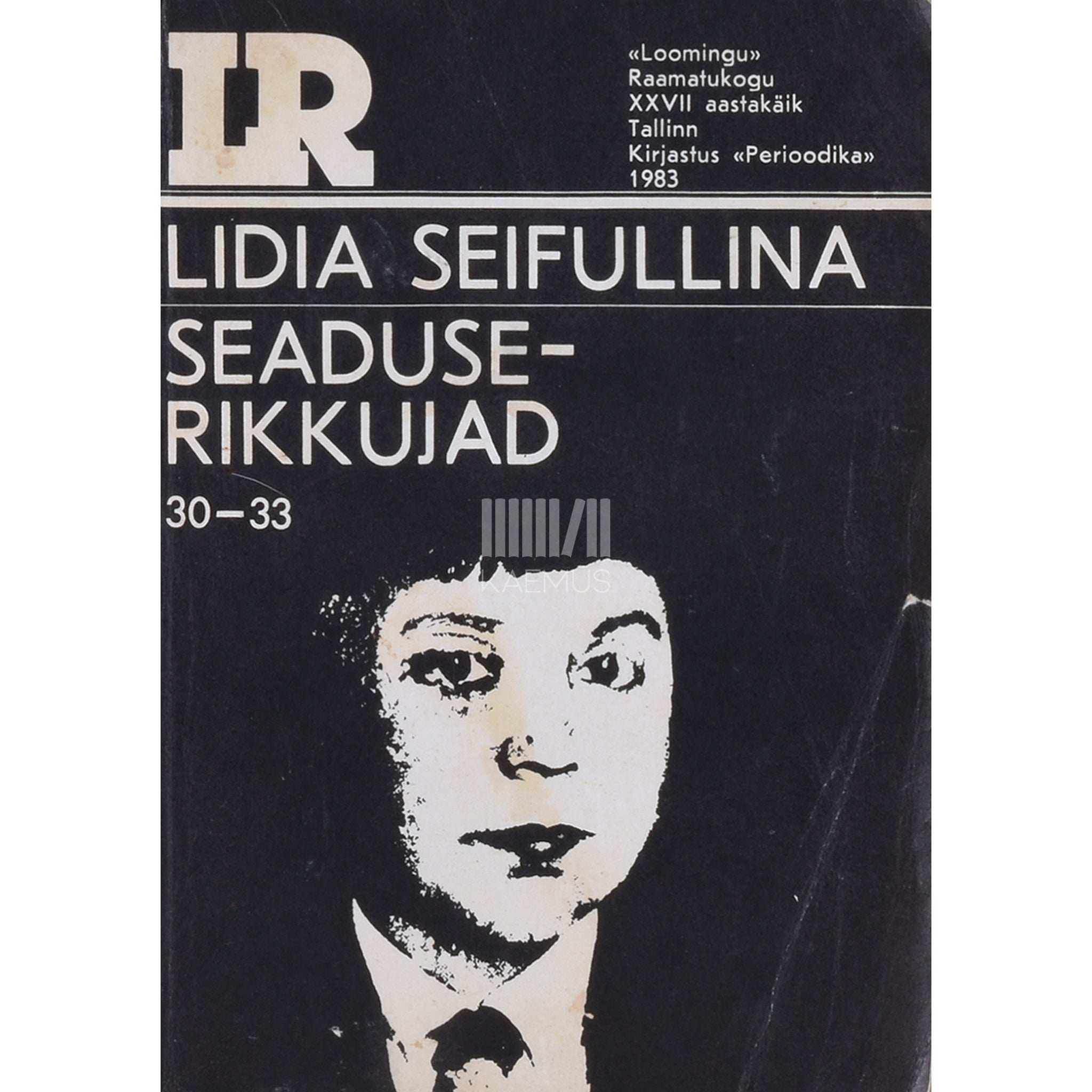 Lidia Seifullina Seaduserikkujad