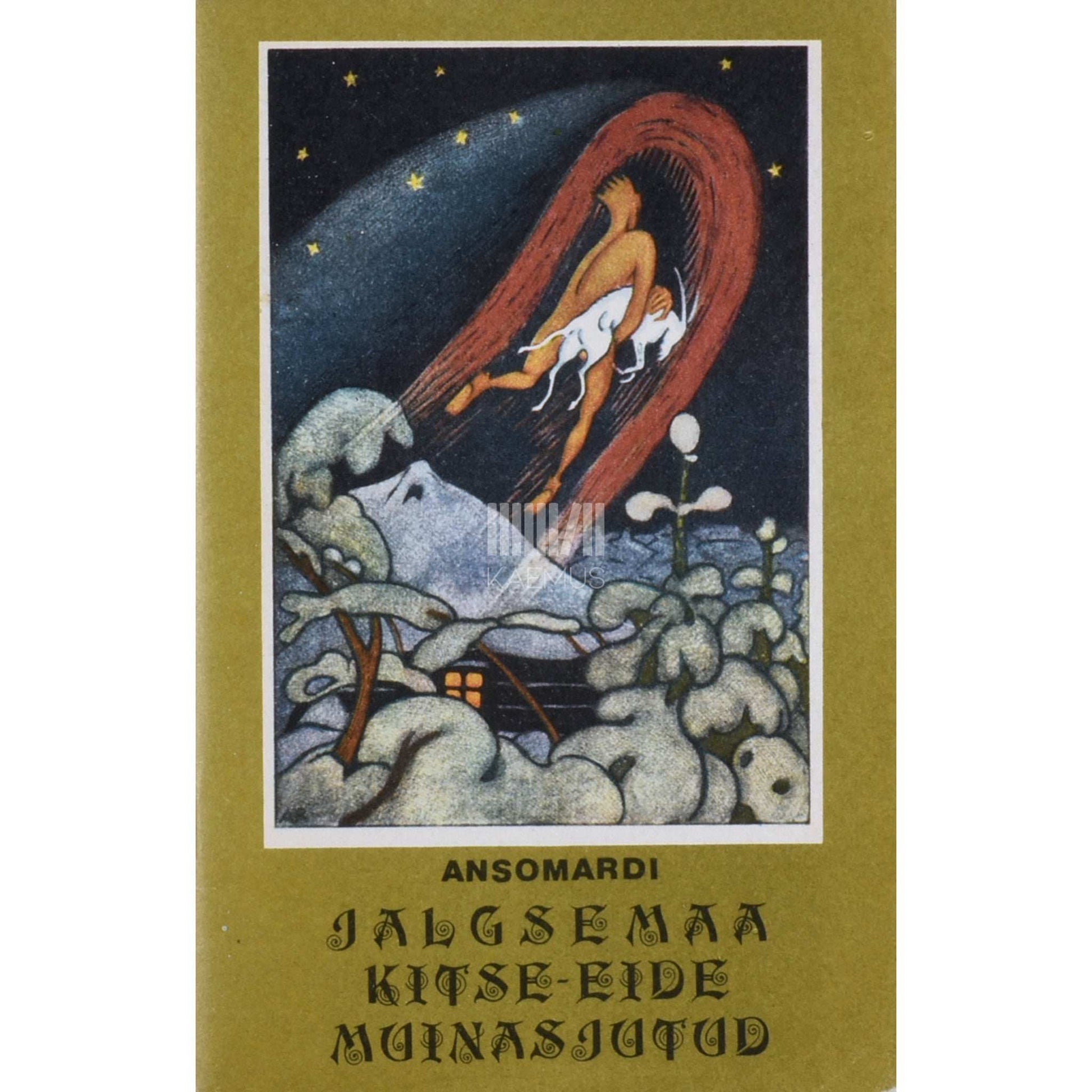 Ansomardi - Jalgsemaa Kitse-eide muinasjutud ja teisi jutte