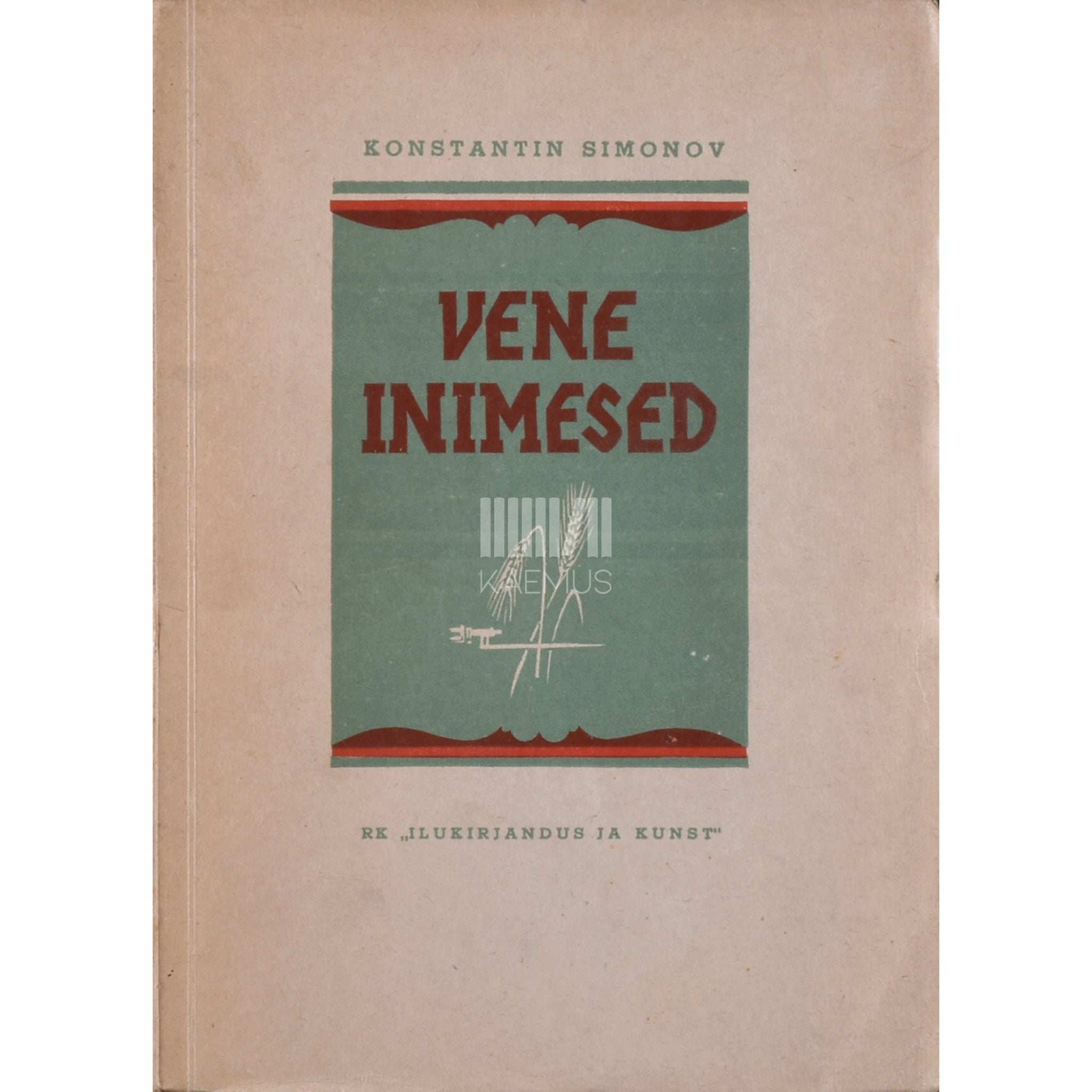 Konstantin Simonov Vene inimesed. Näidend kolmes vaatuses, üheksas pildis