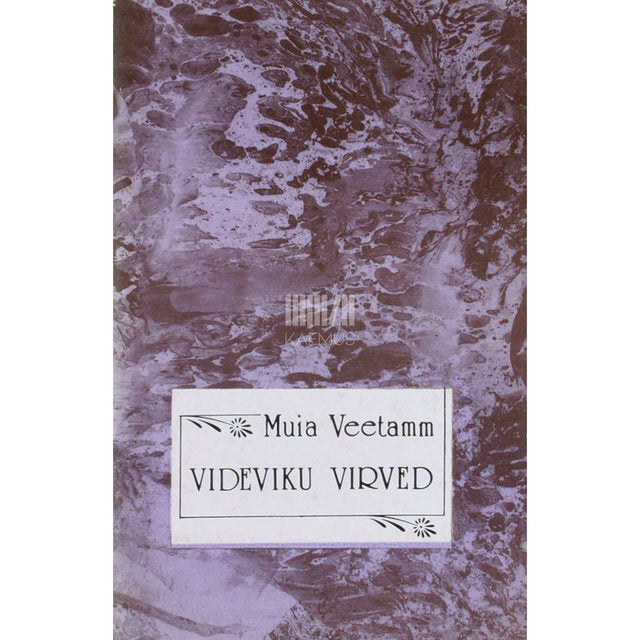 Muia Veetamm - Videviku virved