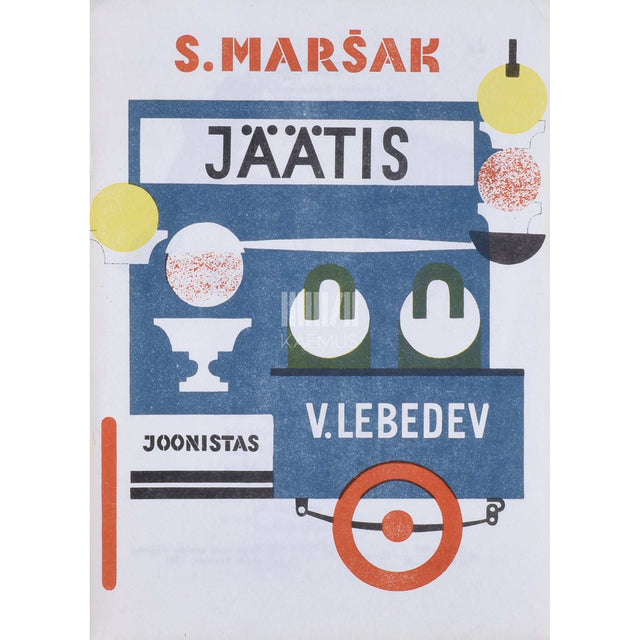 Samuil Maršak - Jäätis. Luuletus