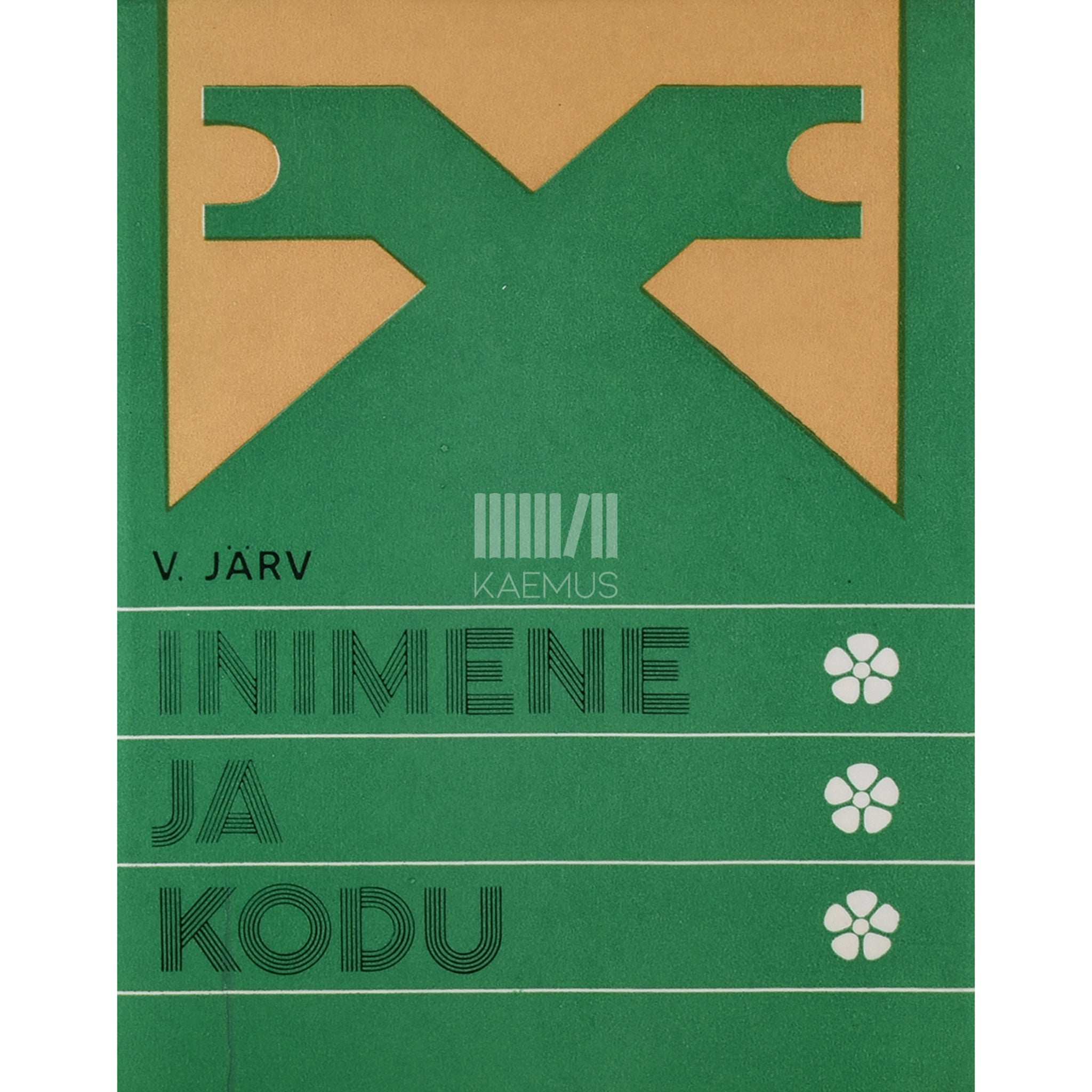 Väino-Rahuleid Järv Inimene ja kodu. Kodu-uurimise ajaloost Eestis