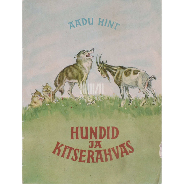 Aadu Hint - Hundid ja kitserahvas