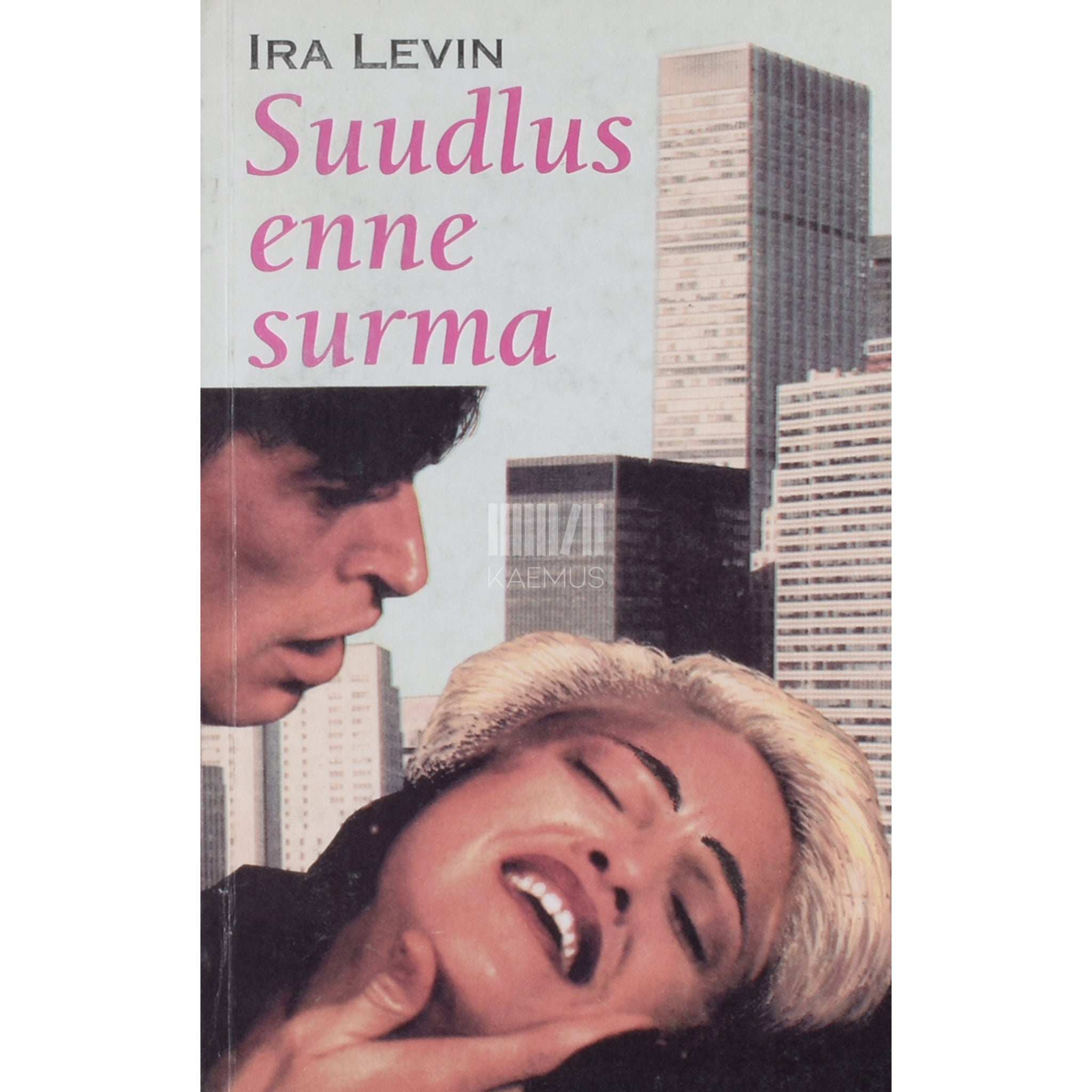 Ira Levin Suudlus enne surma