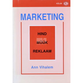 ... Marketing. Hind, müük ja reklaam