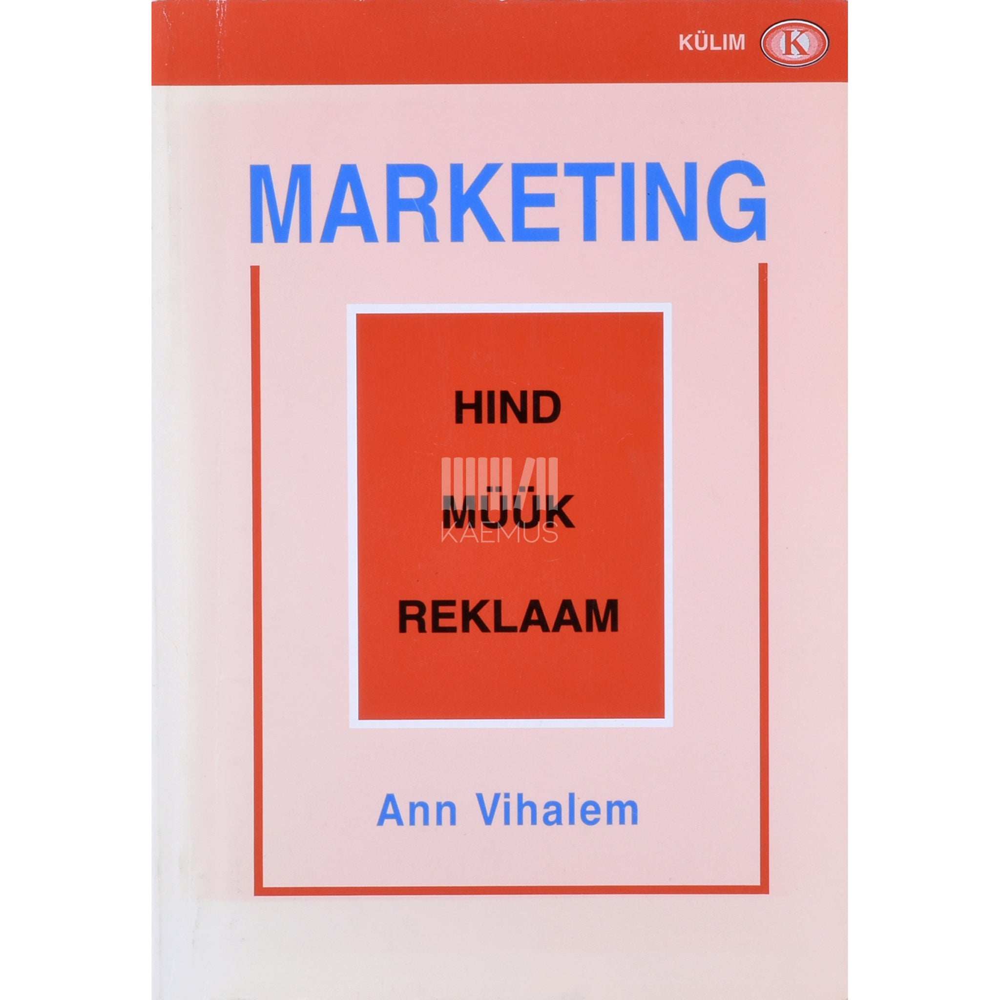 ... Marketing. Hind, müük ja reklaam