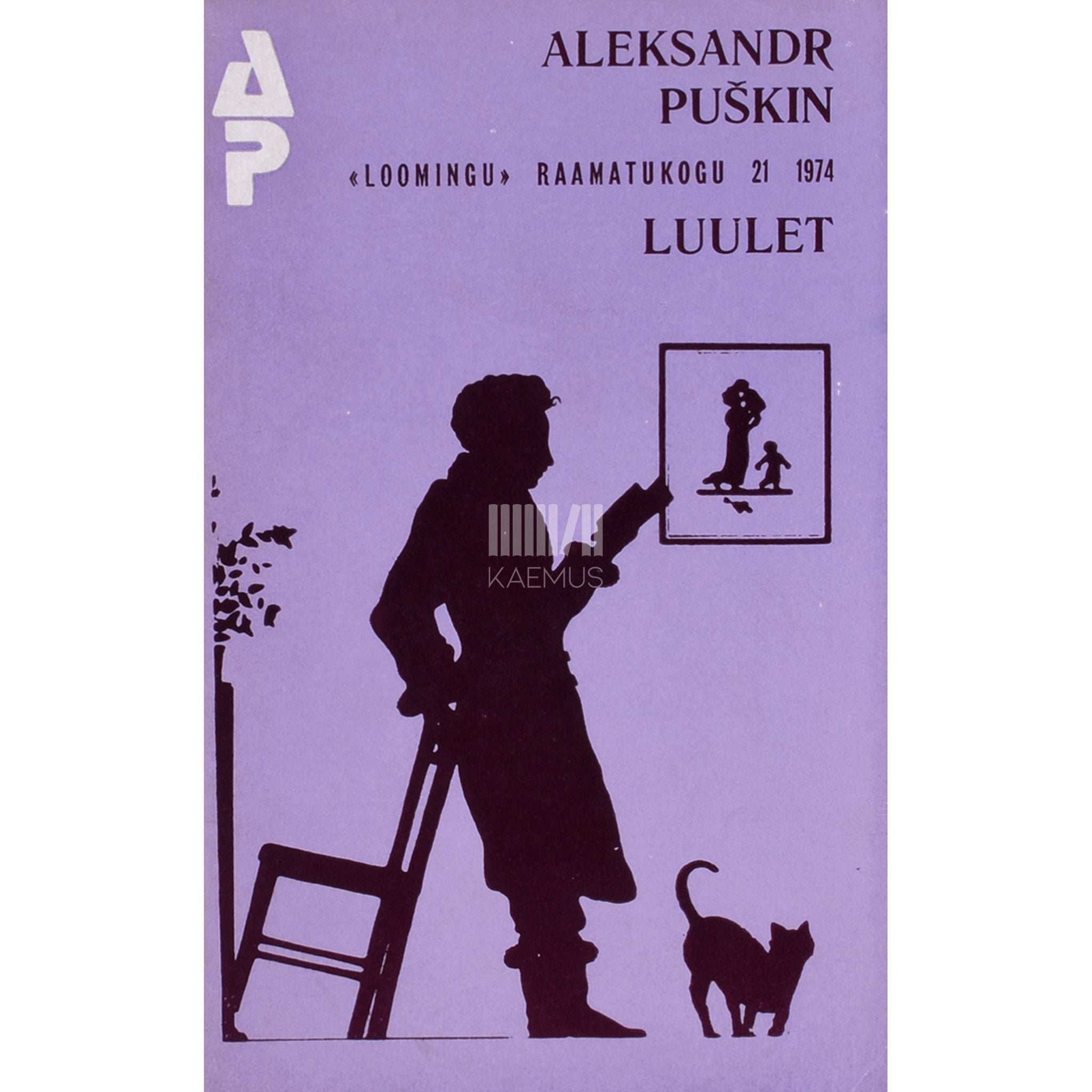 Aleksandr Puškin Luulet. Uusi eestindusi