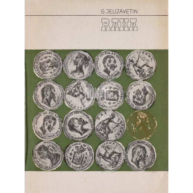 Georgi Jelizavetin - Raha. Raha tekkimise põhjused ja selle osa inimeste elus