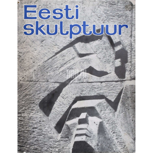 ... - Eesti skulptuur