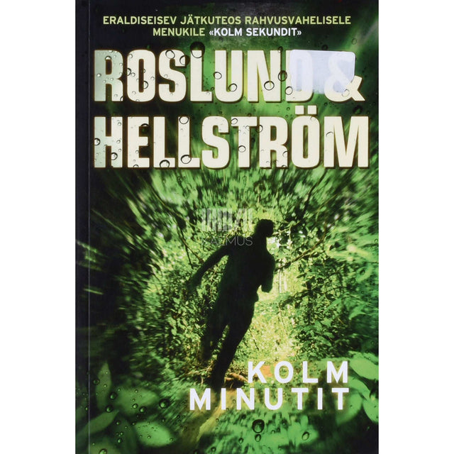 Börge Hellström, Anders Roslund - Kolm minutit