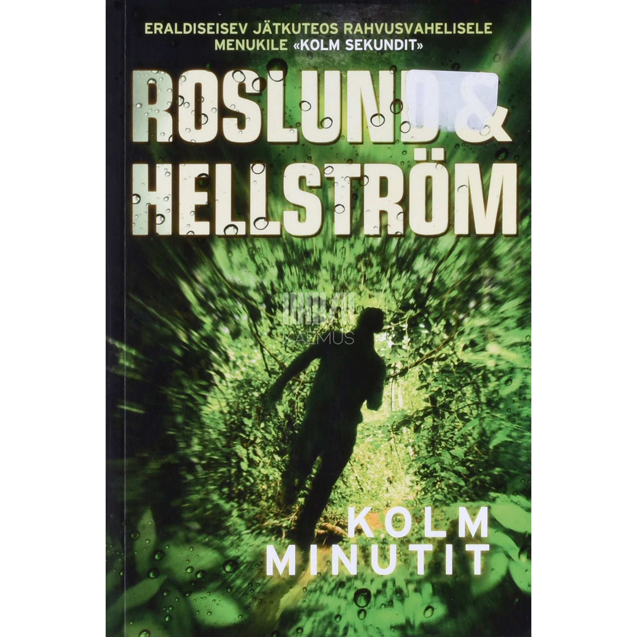 Börge Hellström, Anders Roslund Kolm minutit