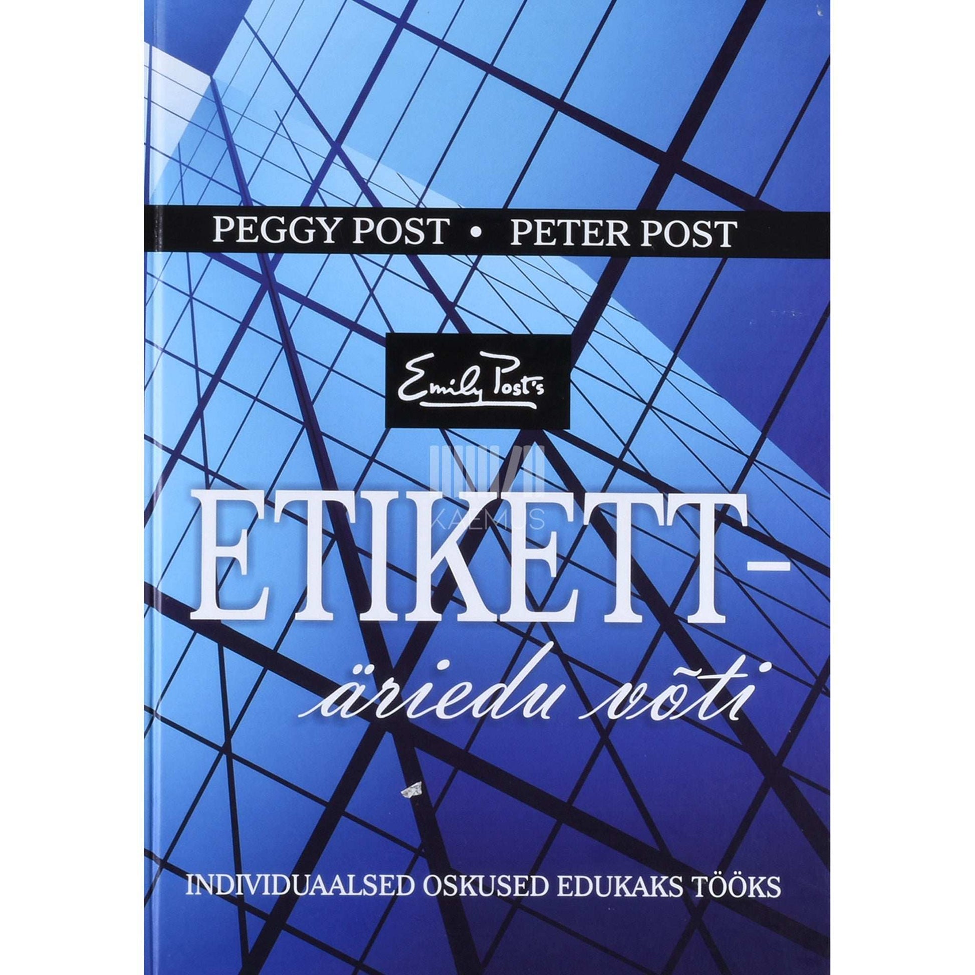 Peggy Post, Peter Post - Etikett - äriedu võti