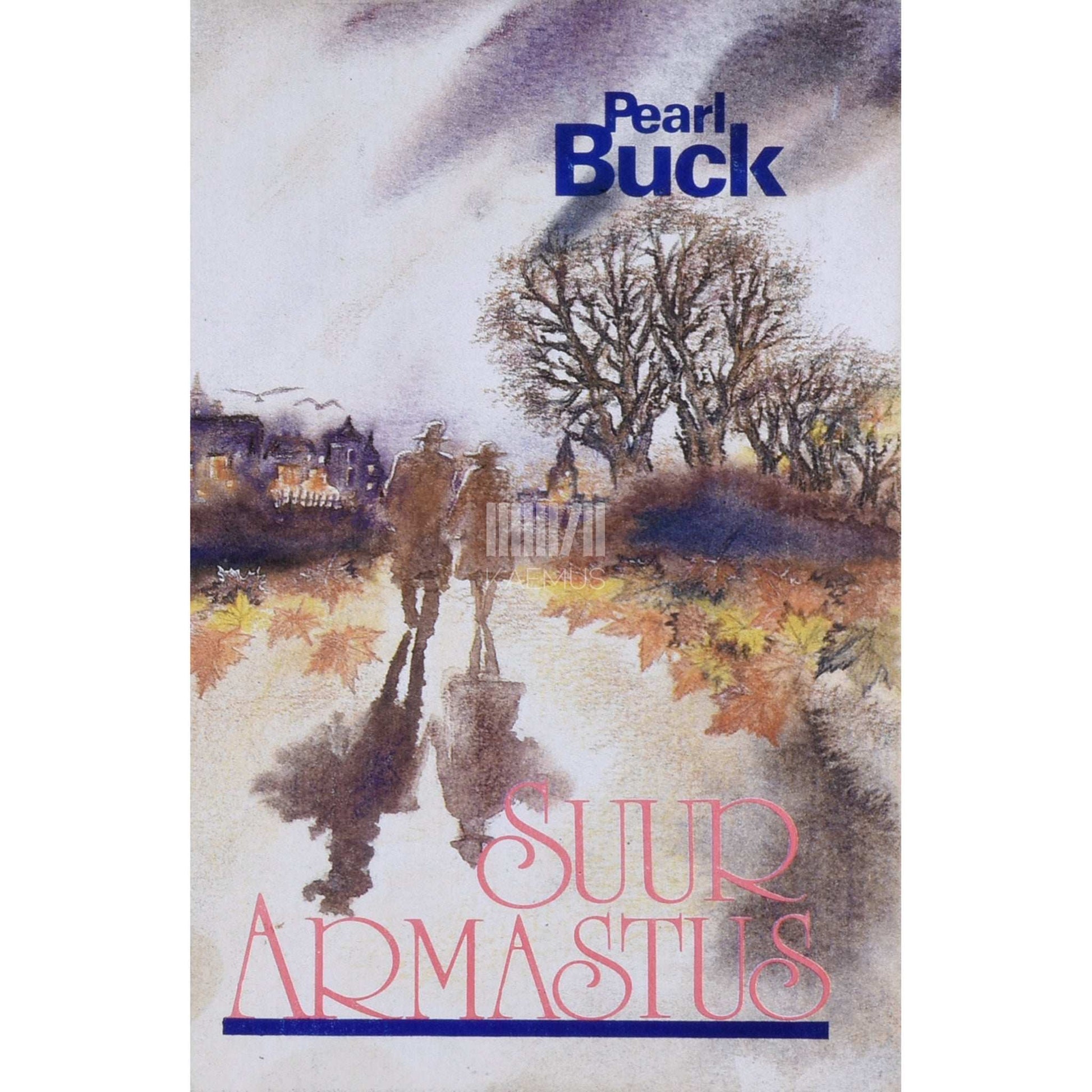 Pearl S. Buck - Suur armastus