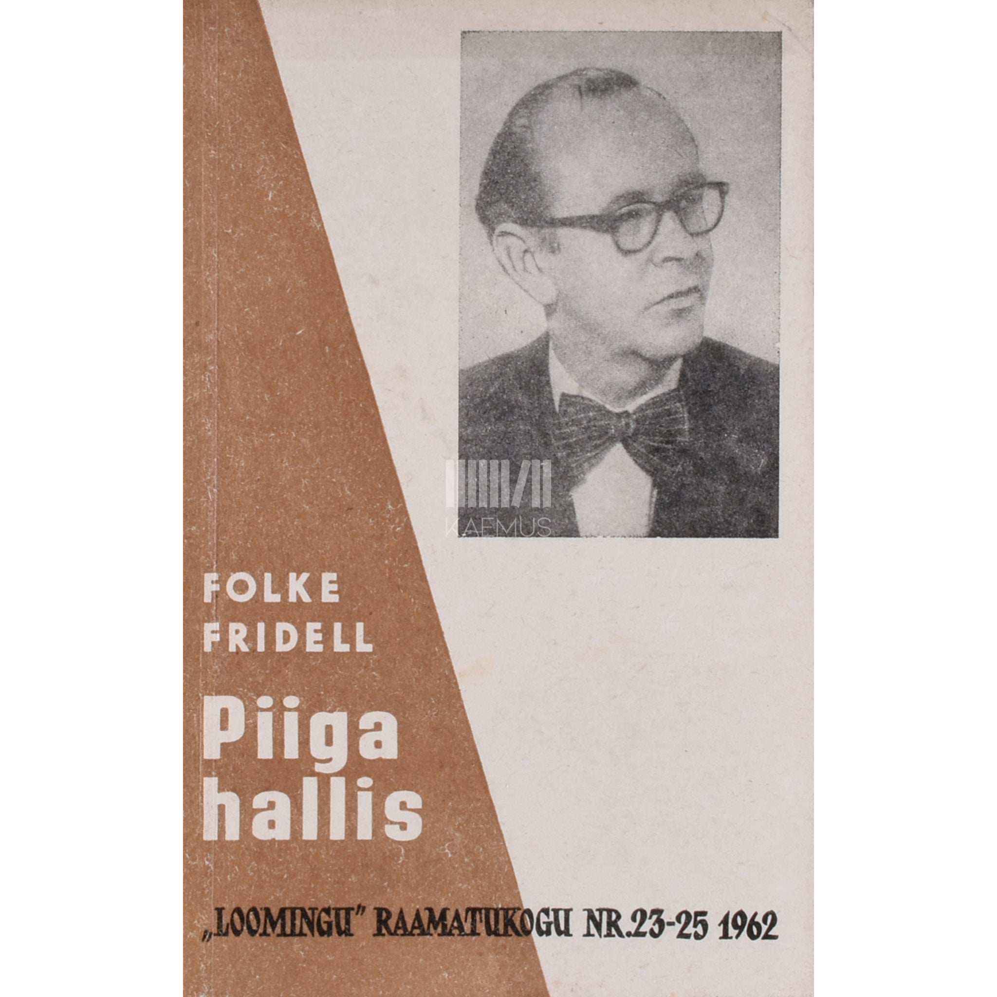 Folke Fridell Piiga hallis