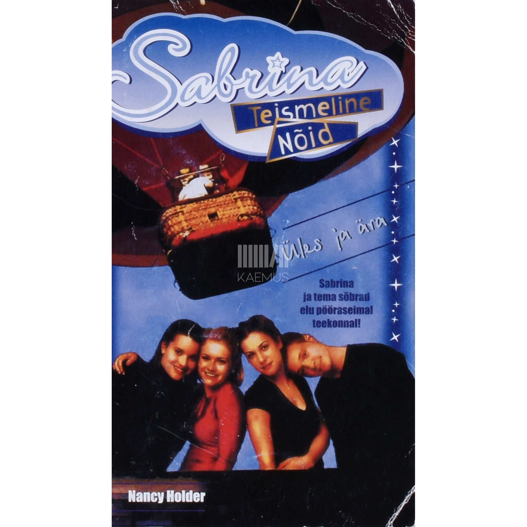 Nancy Holder Sabrina, teismeline nõid 28. osa. Üles ja ära