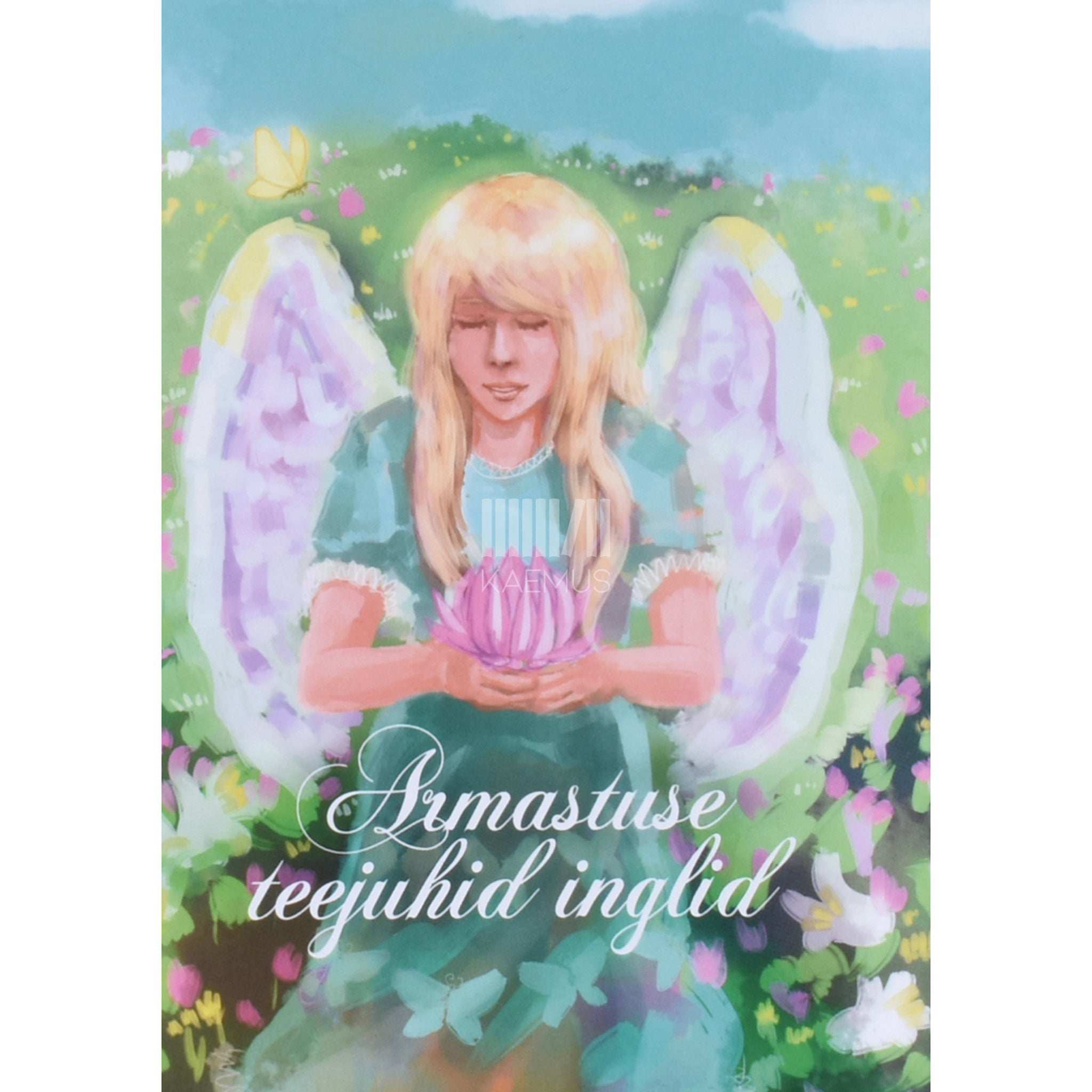 Aive Antsov Armastuse teejuhid inglid