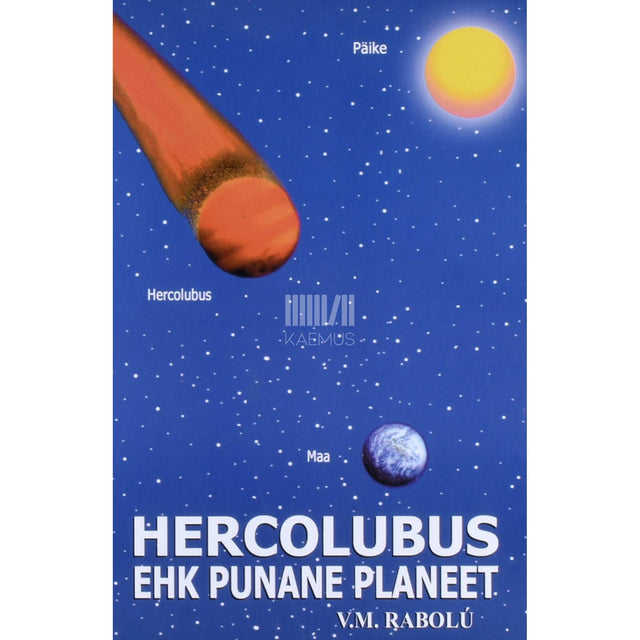 V. M. Rabolú - Hercolubus ehk Punane planeet