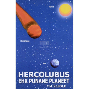 V. M. Rabolú Hercolubus ehk Punane planeet