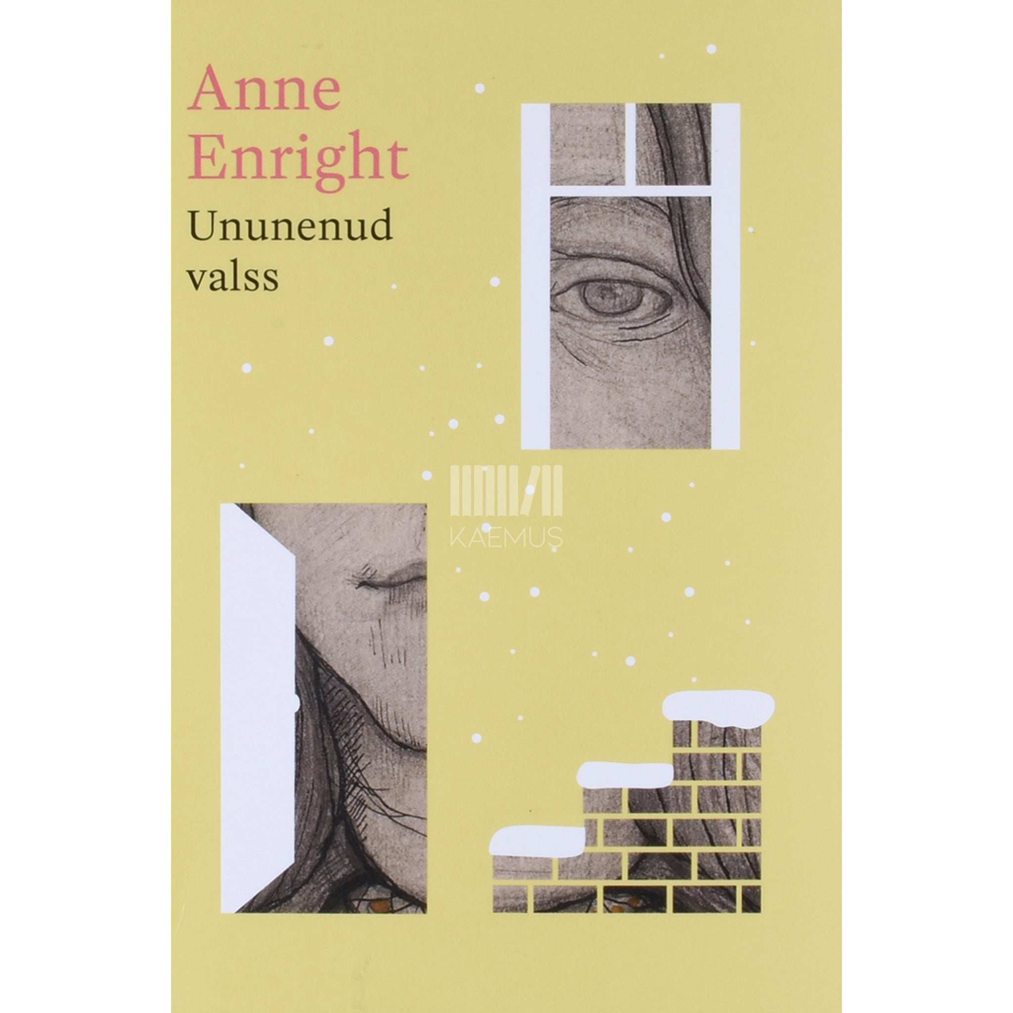 Anne Enright Ununenud valss