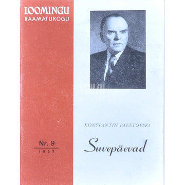 Konstantin Paustovski - Suvepäevad ja teisi novelle