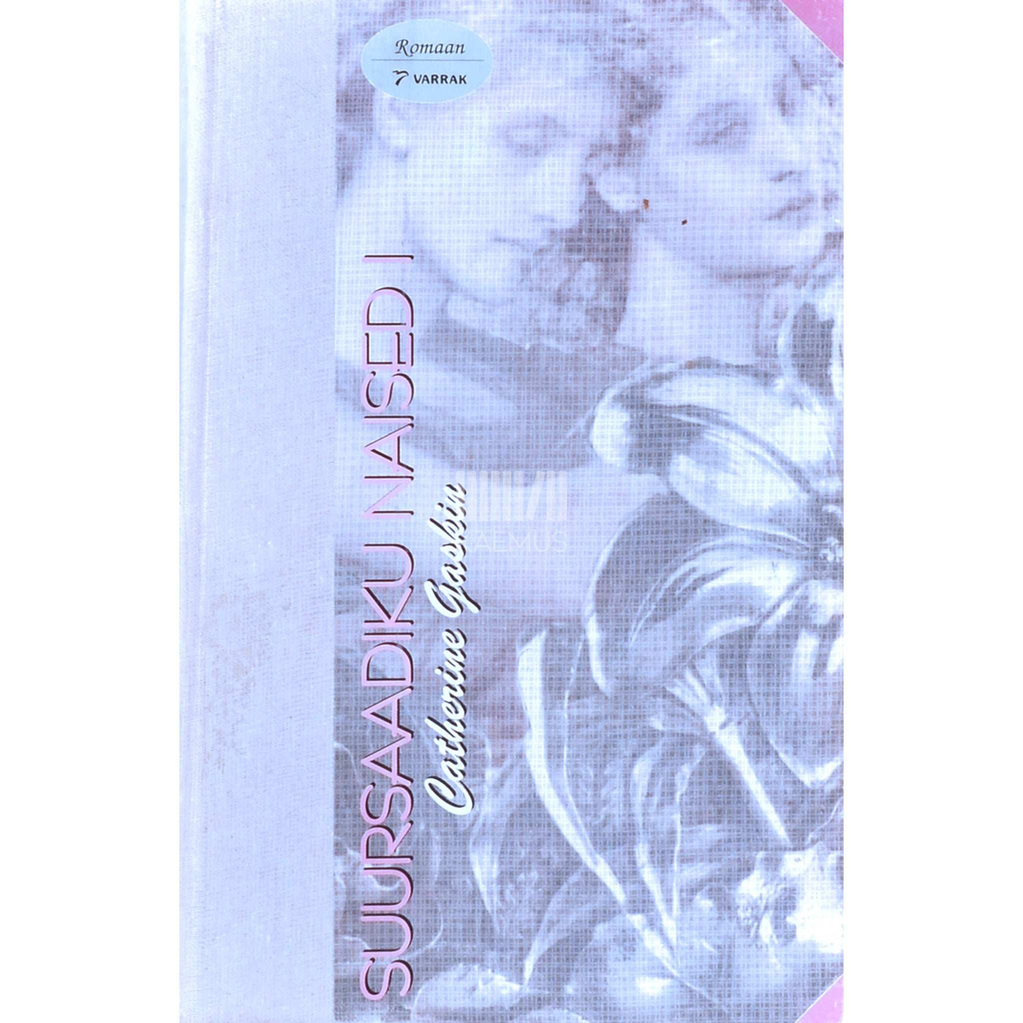 Catherine Gaskin Suursaadiku naised 1. osa