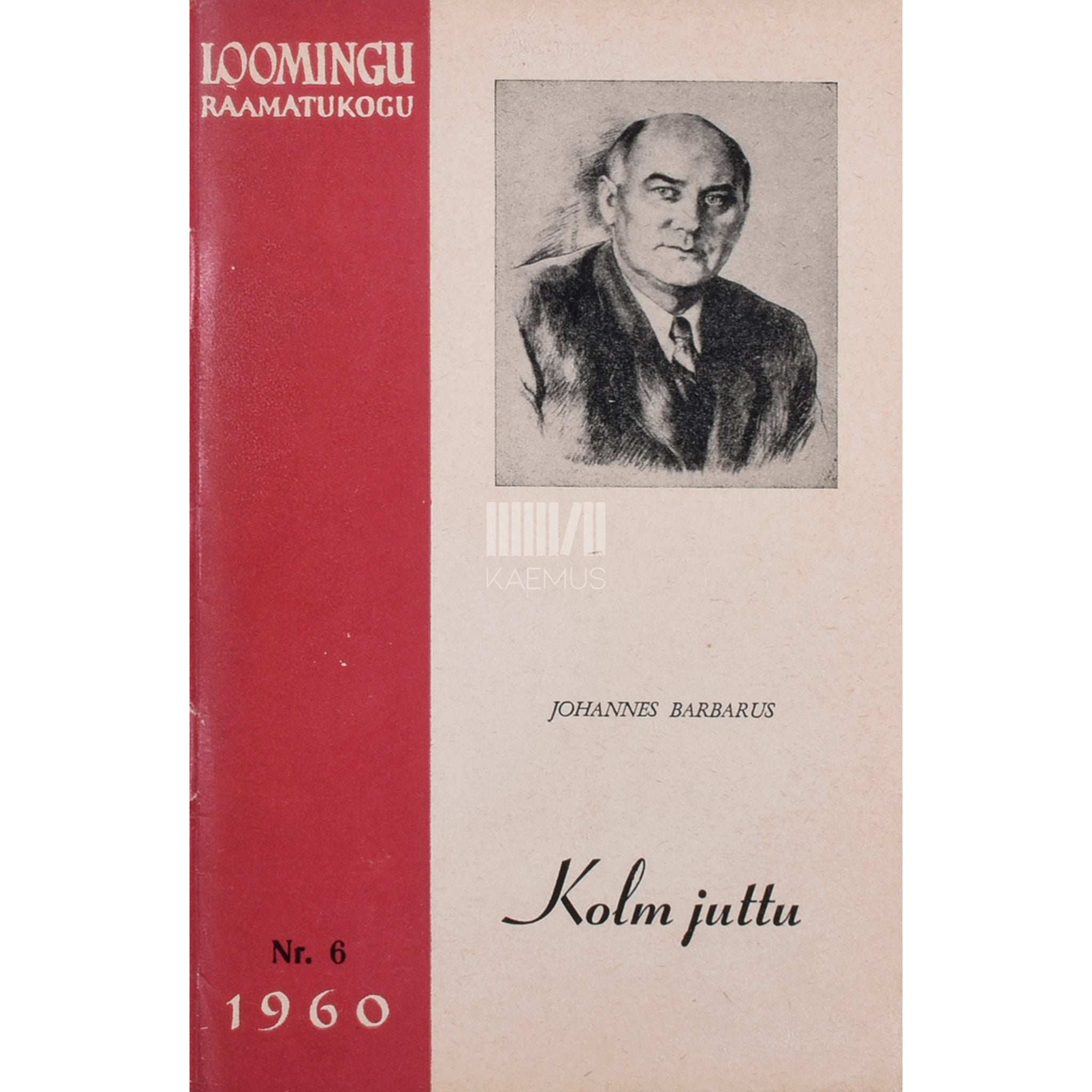 Johannes Barbarus Kolm juttu