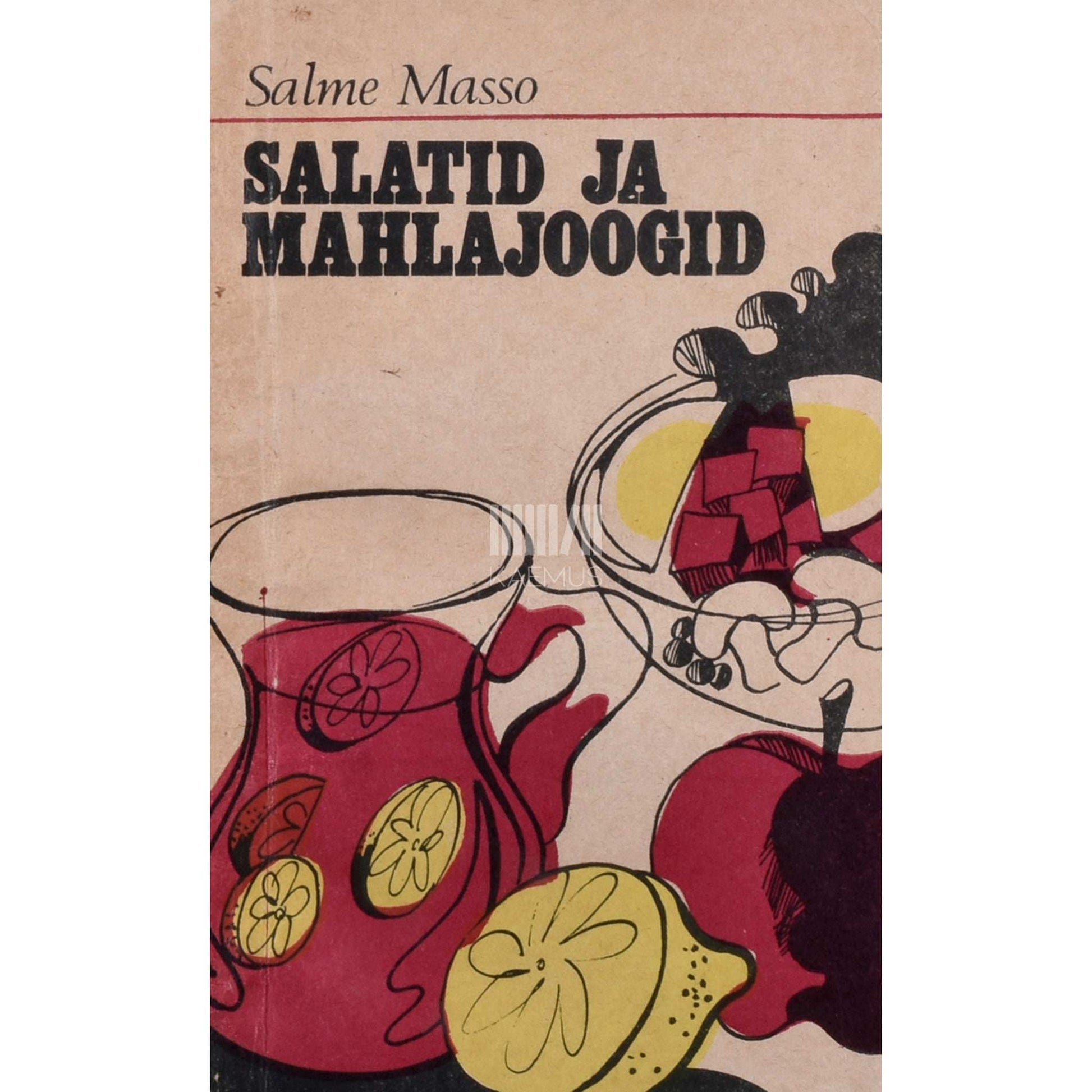 Salme Masso - Salatid ja mahlajoogid
