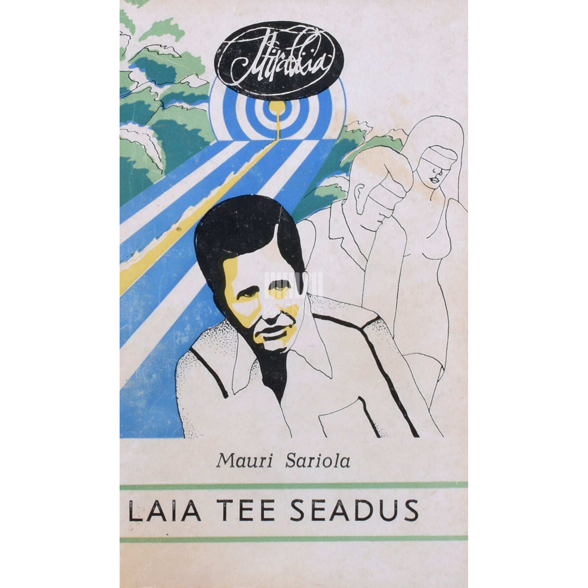 Mauri Sariola - Laia tee seadus. Kohturomaan