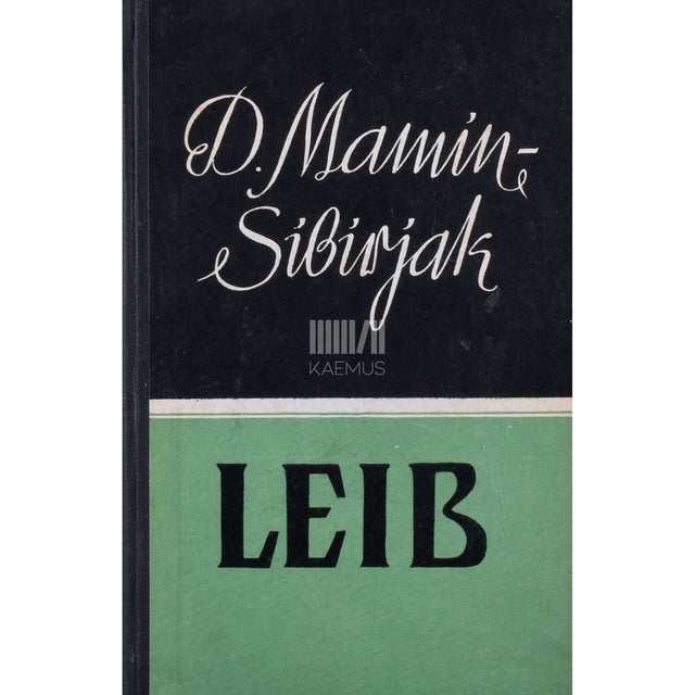 Dmitri Mamin-Sibirjak - Leib