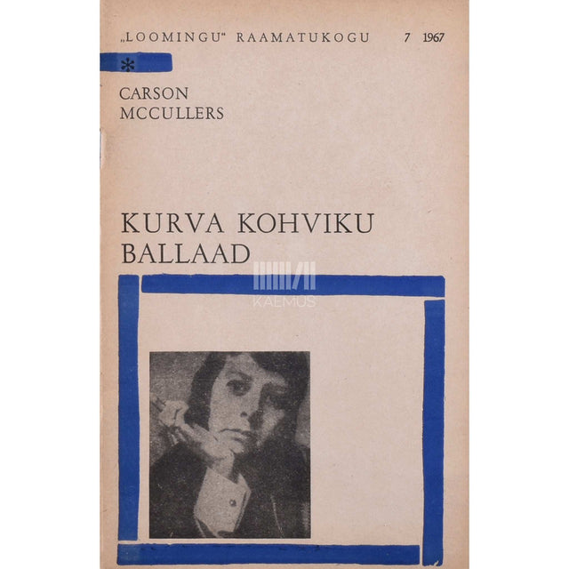 Carson McCullers - Kurva kohviku ballaad