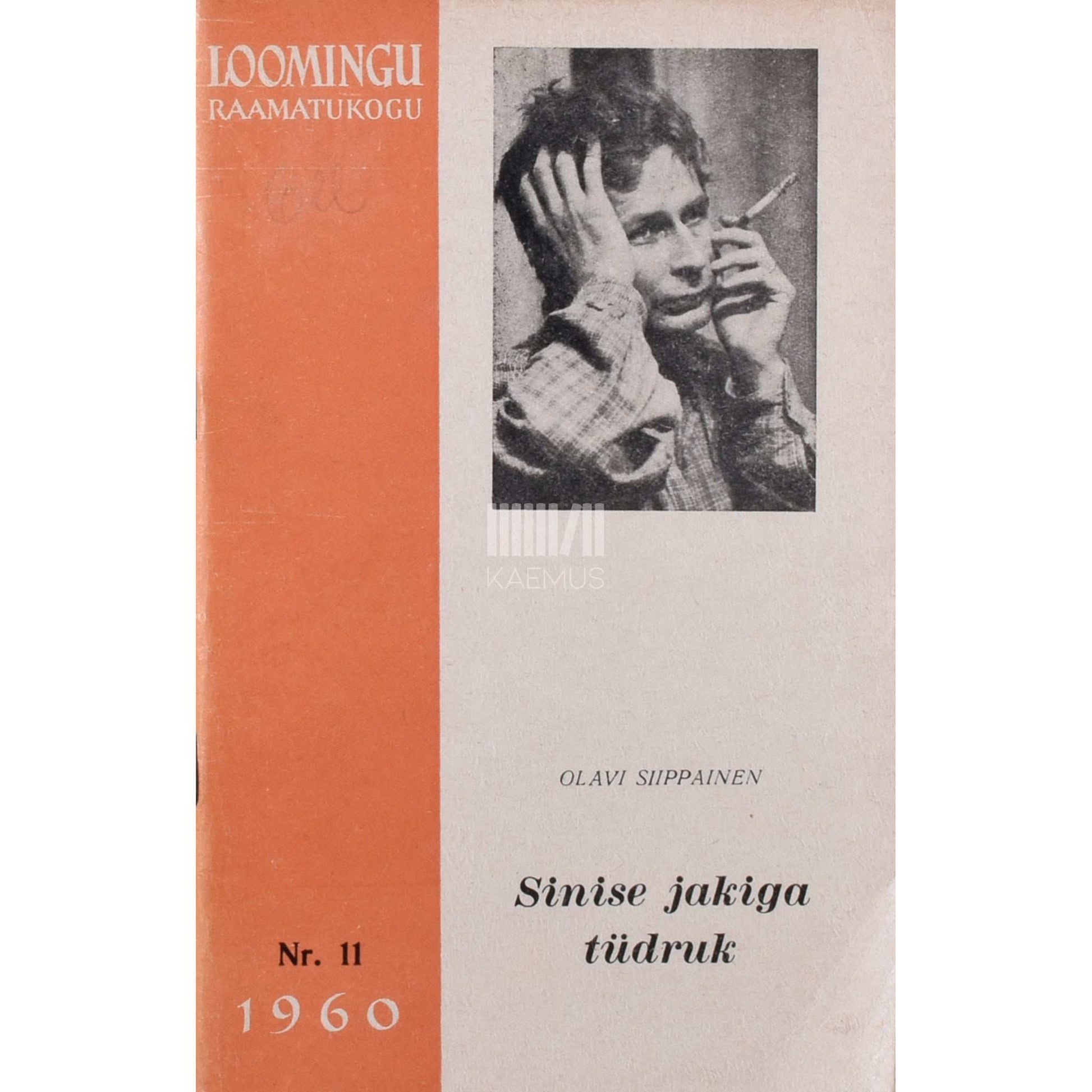 Olavi Siippainen - Sinise jakiga tüdruk. Novelle ja laaste