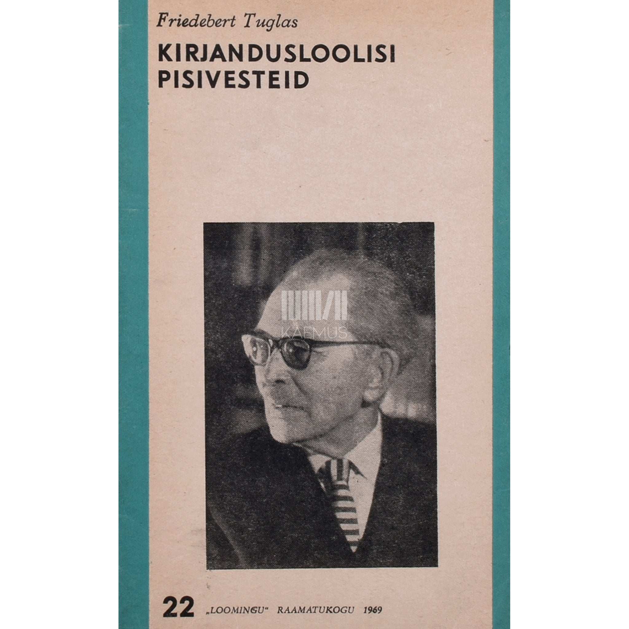 Friedebert Tuglas Kirjandusloolisi pisivesteid