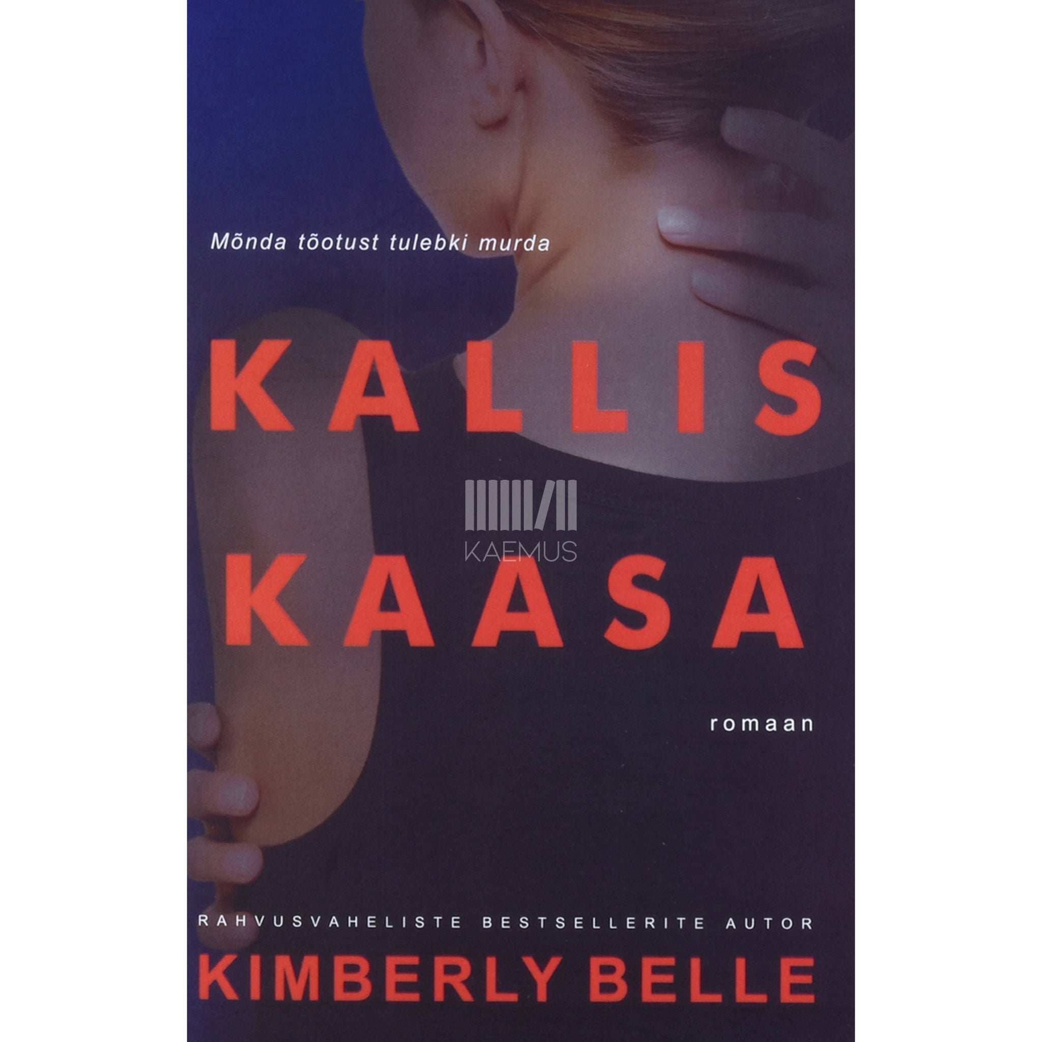 Kimberly Belle Kallis kaasa