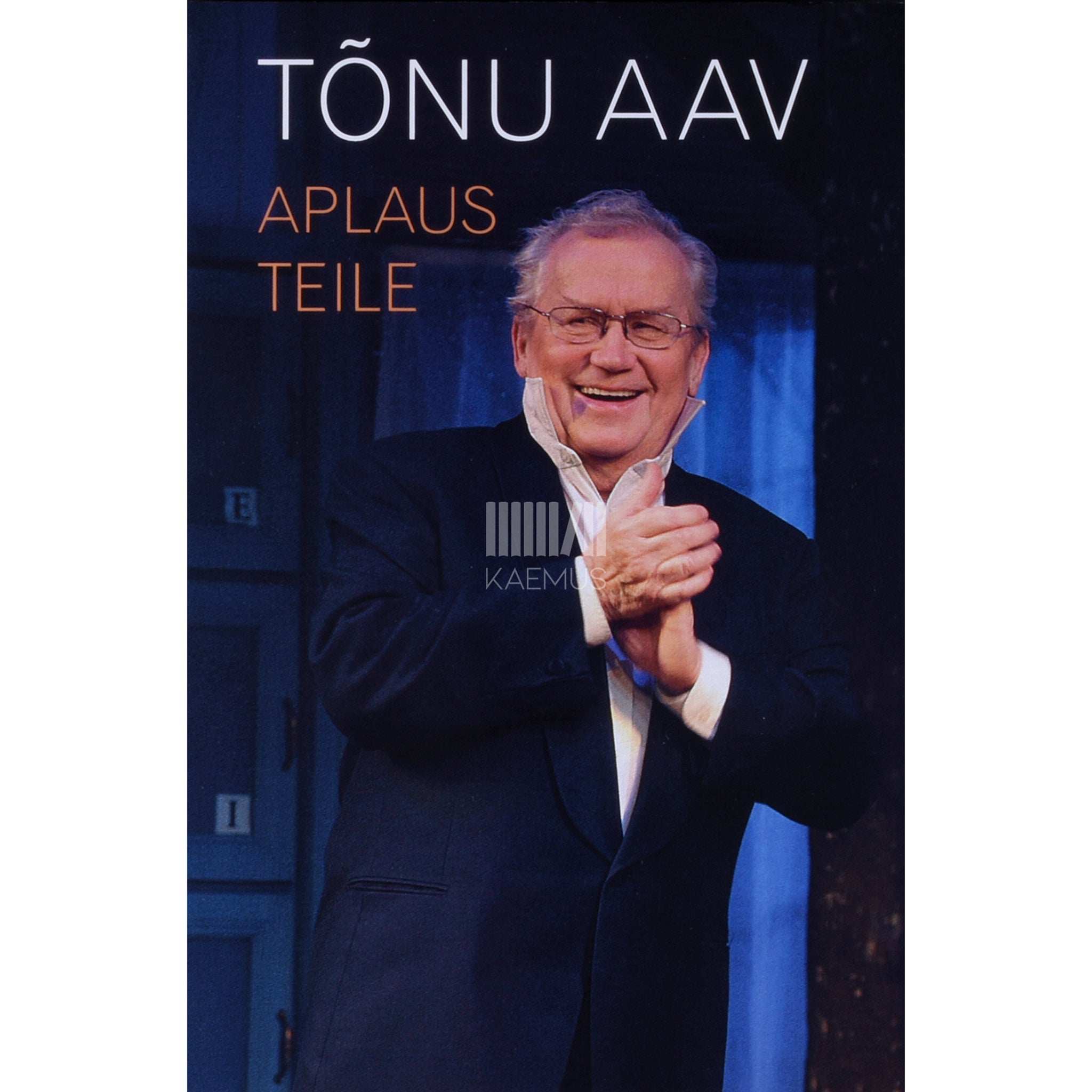 Tõnu Aav Aplaus teile